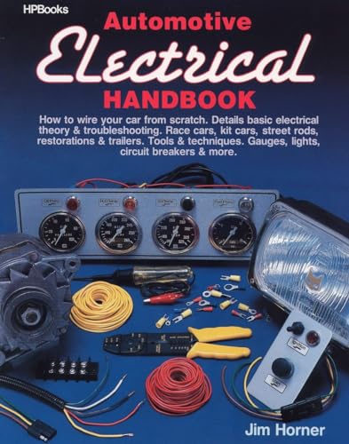 Automotive Electrical Handbook: How to Wire Your Car from Scratch von Penguin